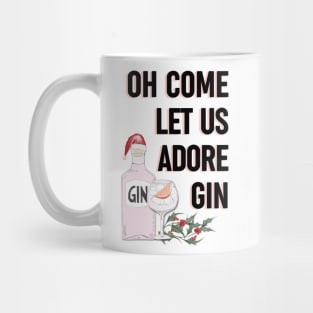 Oh come let us adore gin - Alternative Christmas design Mug